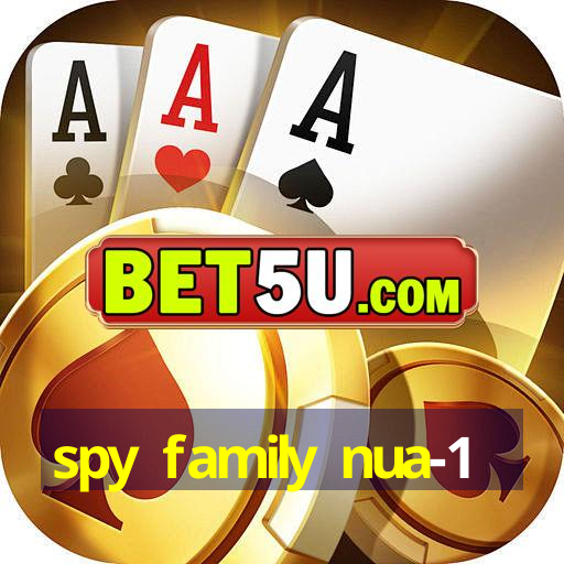 spy family nua